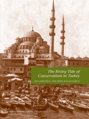 cover image of The Rising Tide of Conservatism in Turkey